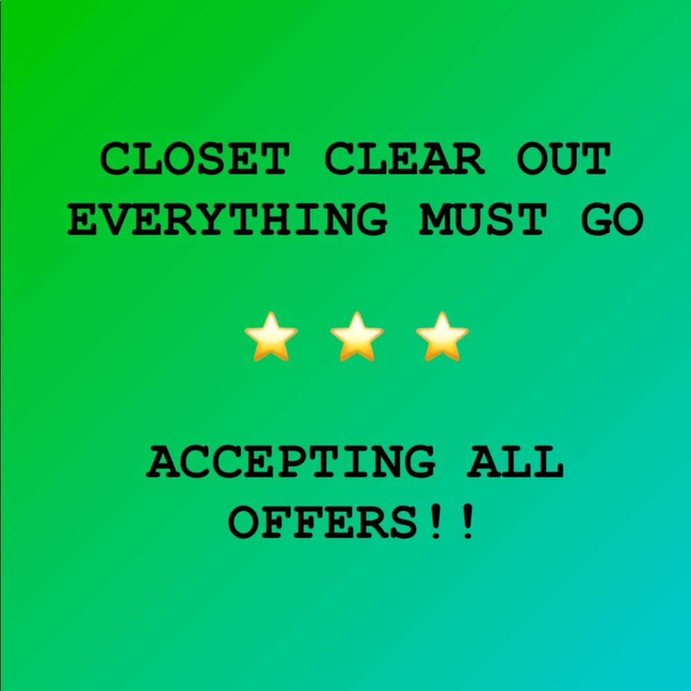Everything must go!!
